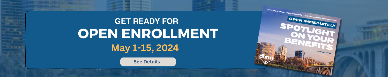 Open Enrollment 2024 
 May 1-15 2024