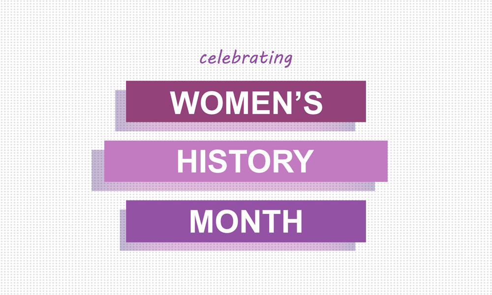 March is Women History Month